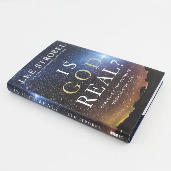 Is God Real? : Exploring the Ultimate Question of Life by Lee Strobel 2023, HC