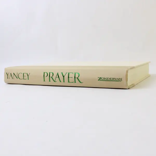 Prayer Does It Make Any Difference? by Philip Yancey 2006 Hardcover No DJ 