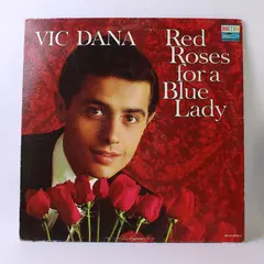 Vic Dana Red Roses For A Blue Lady Vintage 12" Vinyl Record