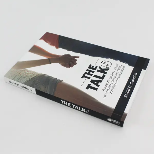 The Talks: A Parent's Guide to Critical Conversations Barrett Johnson 2014 PB