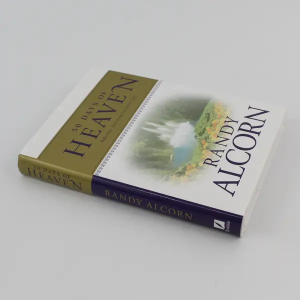 50 Days of Heaven: Reflections That Bring Eternity to Light Alcorn HC 2006