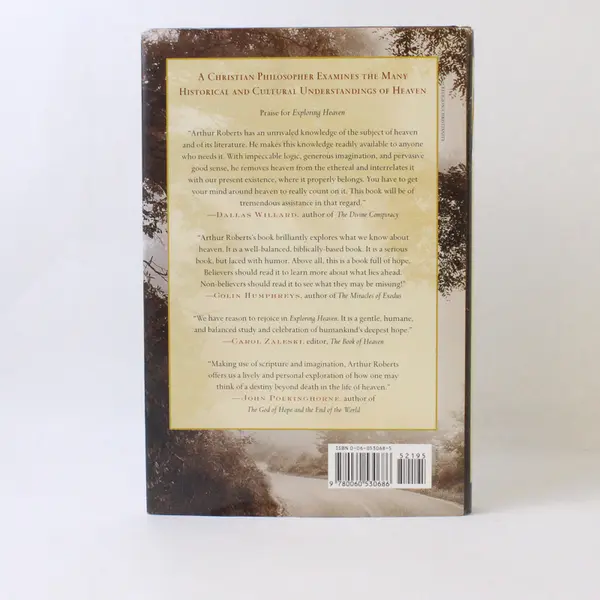 Exploring Heaven Our Afterlife with God Arthur O Roberts 2003 HC DJ 1st Edition