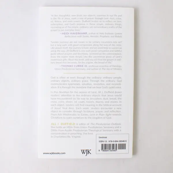 Lent in Plain Sight A Devotion Through Ten Objects Jill J. Duffield 2020 PB 