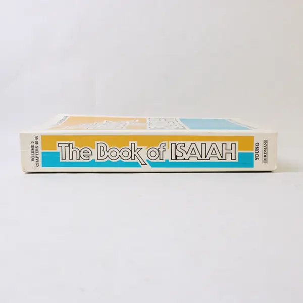 The Book of Isaiah Volume III Chapters 40 - 66 Edward J Young 1993 Paperback