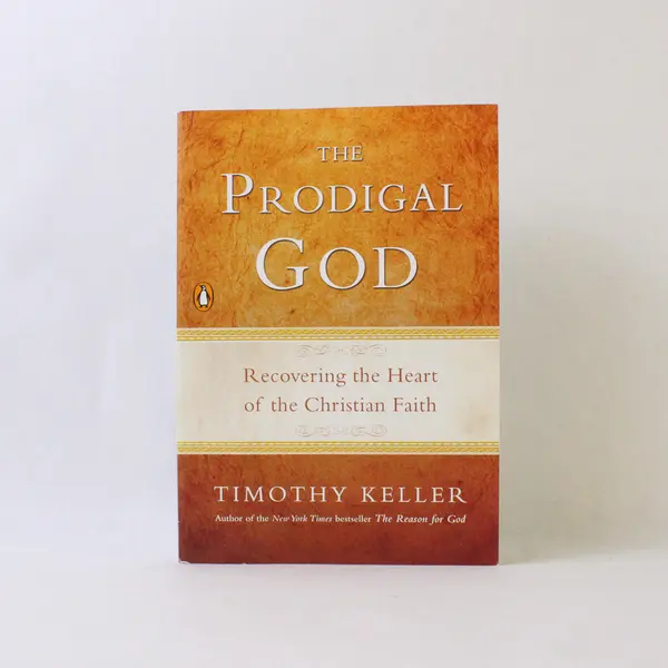 Timothy Keller The Prodigal God: Recovering the Heart of the Christian Faith