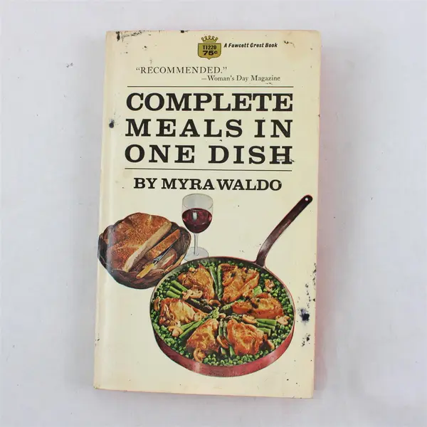 Vintage Complete Meals in One Dish by Myra Waldo 1969 Paperback