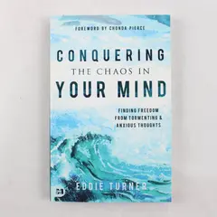 Conquering the Chaos in Your Mind Finding Freedom Eddie Turner 2021 PB Good