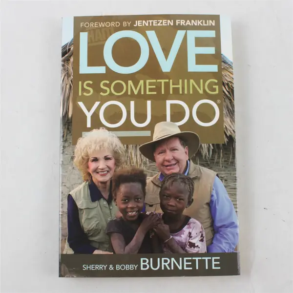 Love Is Something You Do by Sherry & Bobby Burnette 2015 Paperback Very Good