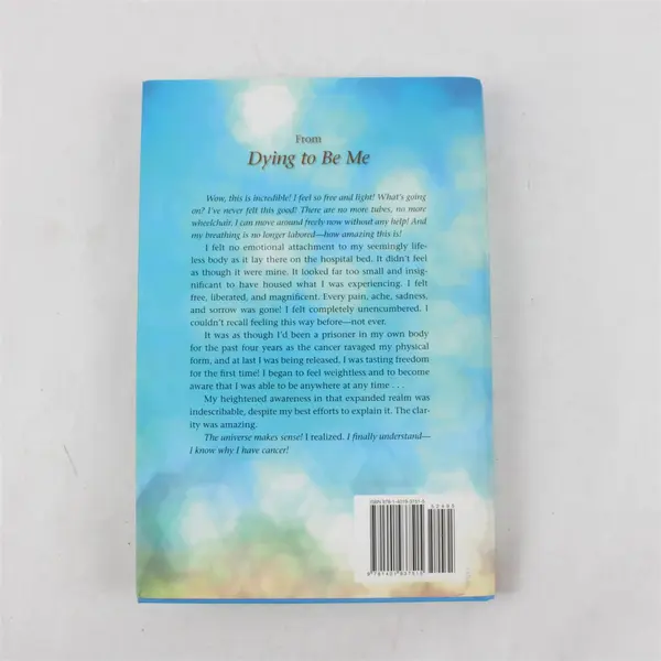 Dying To Be Me HC Book, Anita Moorjani  2012