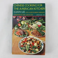 Chinese Cooking For The American Kitchen By Aileen Friedman/Karen Lee (1981, PB)