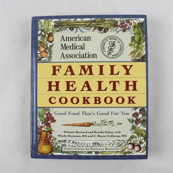 American Medical Association Family Health Cookbook Barnard Dojny 1997 HC