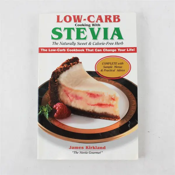 Low-Carb Cooking With Stevia PB Book James Kirkland, 2000