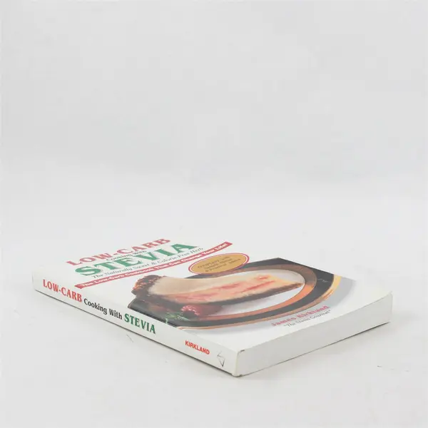 Low-Carb Cooking With Stevia PB Book James Kirkland, 2000