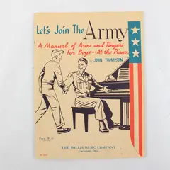 Let's Join the Army A Manual of Arms and Fingers For Boys at the Piano 1929 PB
