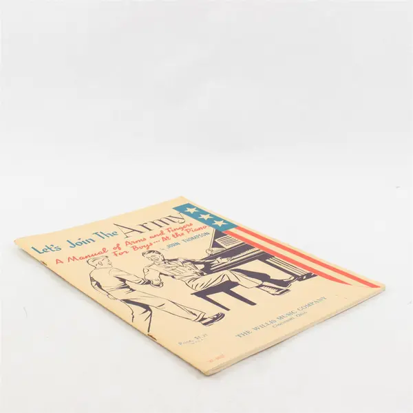 Let's Join the Army A Manual of Arms and Fingers For Boys at the Piano 1929 PB