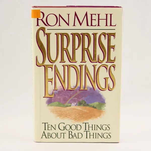 Ron Mehl Surprise Endings 10 Good Things About Bad Things 1993 HC DJ Good