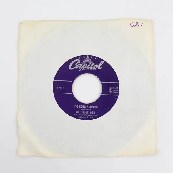 Nat King Cole I’m Never Satisfied / Because You’re Mine 7" Vinyl Record