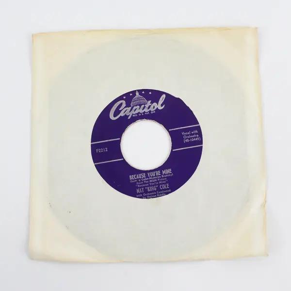  Nat King Cole I’m Never Satisfied / Because You’re Mine 7" Vinyl Record