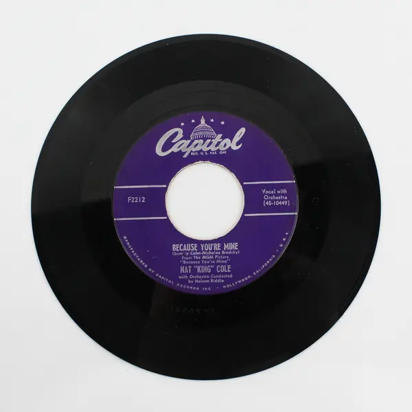  Nat King Cole I’m Never Satisfied / Because You’re Mine 7" Vinyl Record