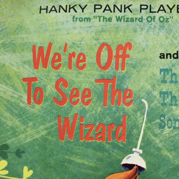 We're Off To See The Wizard / Thank You Song 7" Vinyl Record