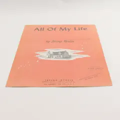 Vintage 1944 All Of My Life by Irving Berlin for Piano & Voice Good