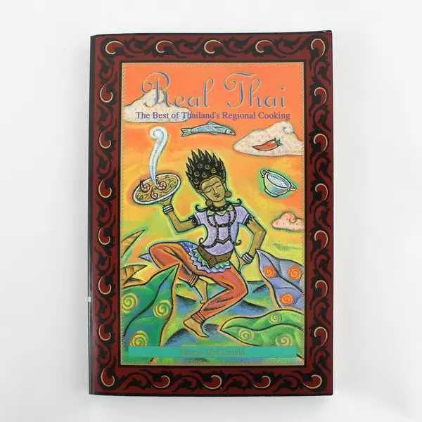 Real Thai : The Best of Thailand's Regional Cooking by Nancie McDermott 1992 PB