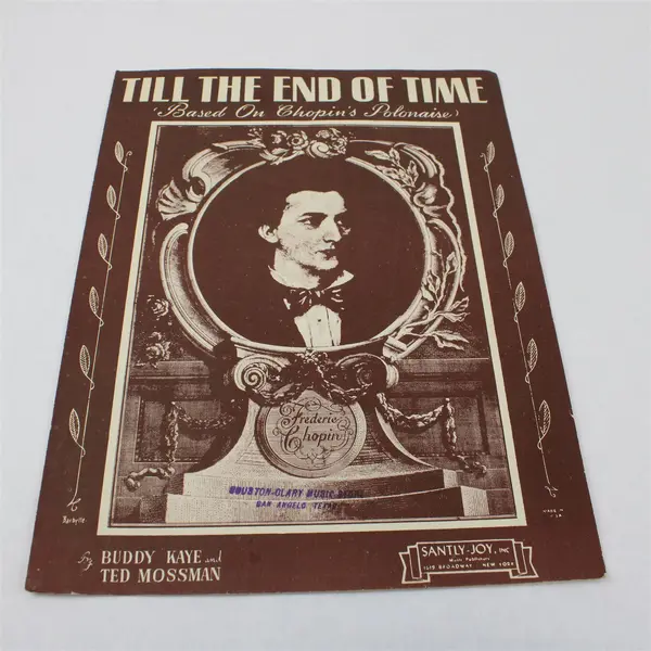 Vintage 1945 Buddy Kaye and Ted Mossman's Till the End of Time Piano Sheet Music
