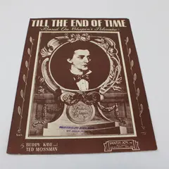 Vintage 1945 Buddy Kaye and Ted Mossman's Till the End of Time Piano Sheet Music