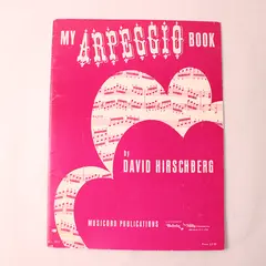 Vintage 1975 My Arpeggio Book By David Hirschberg Beginner Intermediate Level