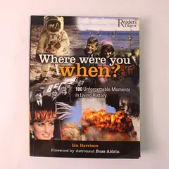 Reader's Digest Where were You When? Ian Harrison 2006 Paperback