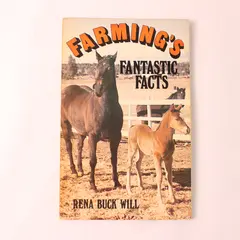 Vintage 1982 Farming's Fantastic Facts by Rena Buck Will Signed Copy Paperback