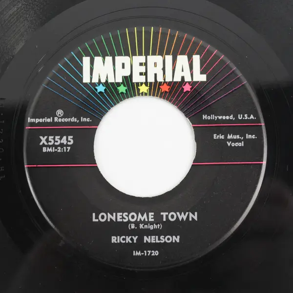 Ricky Nelson - I Got A Feeling -Lonesome Town 7" Vinyl Record