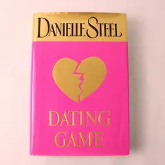 Dating Game by Danielle Steel 2003 Hardcover Novel Hardcover Dust Jacket