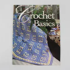 Vintage Crochet Basics 1995 Instruction Book Paperback Good Condition