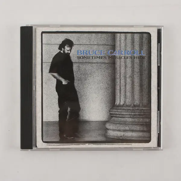 Bruce Carroll Sometimes Miracles Hide 1991 CD Word Records