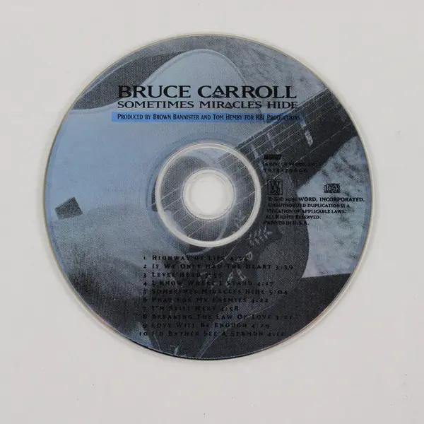 Bruce Carroll Sometimes Miracles Hide 1991 CD Word Records