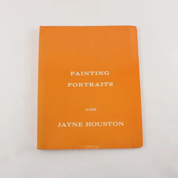 Vintage 1980 Painting Portraits with Jayne Houston 3rd Ed Art Book