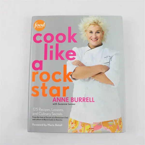Food Network Cook Like a Rock Star Anne Burrell Suzanne Lenzer 2011 1st Ed HC DJ