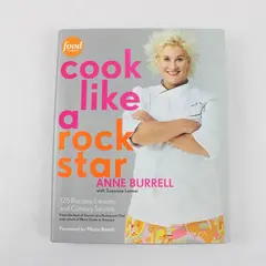 Food Network Cook Like a Rock Star Anne Burrell Suzanne Lenzer 2011 1st Ed HC DJ