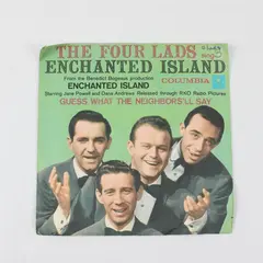 45 Vinyl Record The Four Lads Enchanted Island/Guess What The Neighbors'll Say