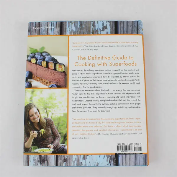Superfood Kitchen: Nature's Most Amazing Foods Julie Morris 2012 HC DJ