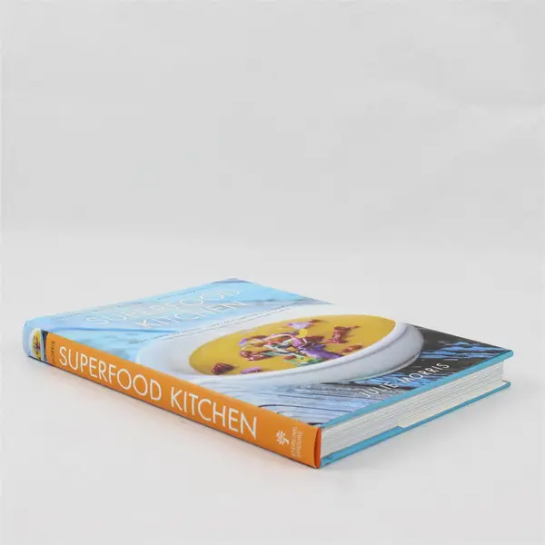 Superfood Kitchen: Nature's Most Amazing Foods Julie Morris 2012 HC DJ