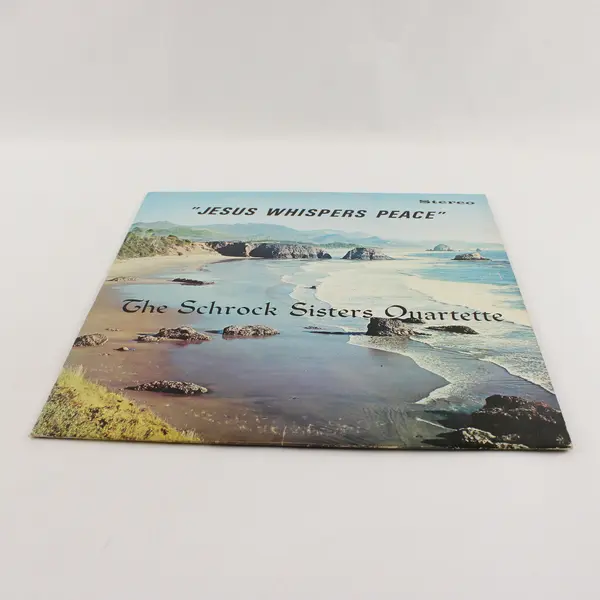 The Schrock Sisters Quartette Jesus Whispers Peace 12" Vinyl LP