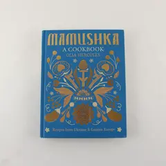 Mamushka Recipes from Ukraine & Eastern Europe Olia Hercules Hardcover