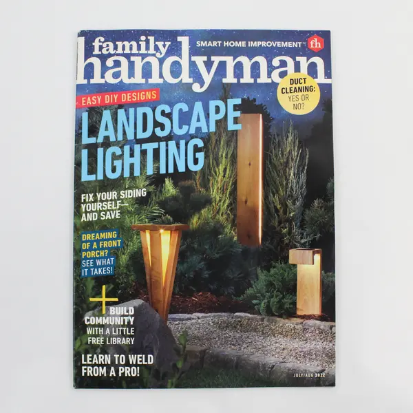 Family Handyman Magazine July/August 2022 Easy DIY Designs Landscape Lighting