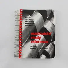 Machinists' Ready Reference Clarence Weingartner 8th Ed 1997 Spiral-Bound PB