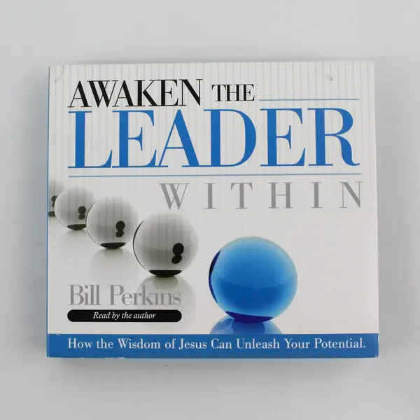 Bill Perkins 6-Disc Set Awaken the Leader Within 2007 Leadership Program