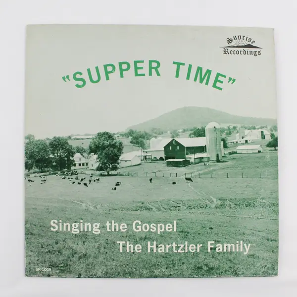 Singing The Gospel The Hartzler Family Supper Time 12" Vinyl Record