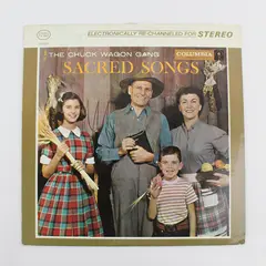 The Chuck Wagon Gang Sacred Songs 12"  Vinyl Record 