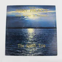 The Smith Trio Ivory Palaces (From Manger To Mansions) Sunrise Recordings LP